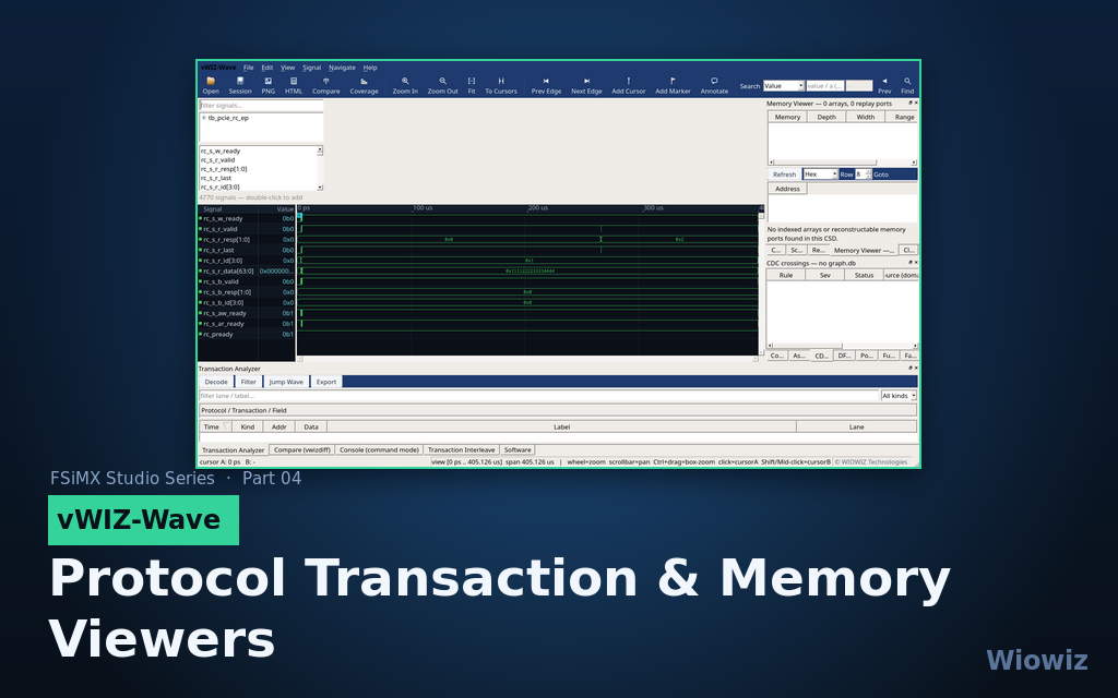 Protocol Transaction and Memory Viewers